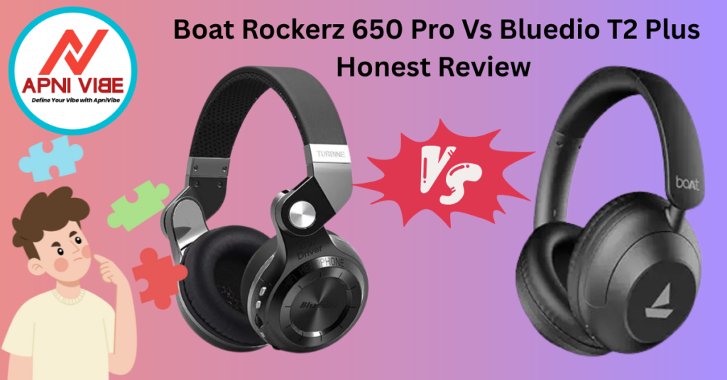  Boat Rockerz 650 Pro Vs Bluedio T2 Plus Honest Review