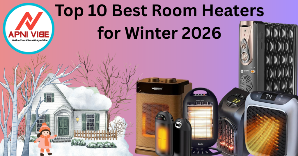 Top 10 Best Room Heaters for Winter 2026