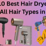 10 Best Hair Dryers for All Hair Types in 2026